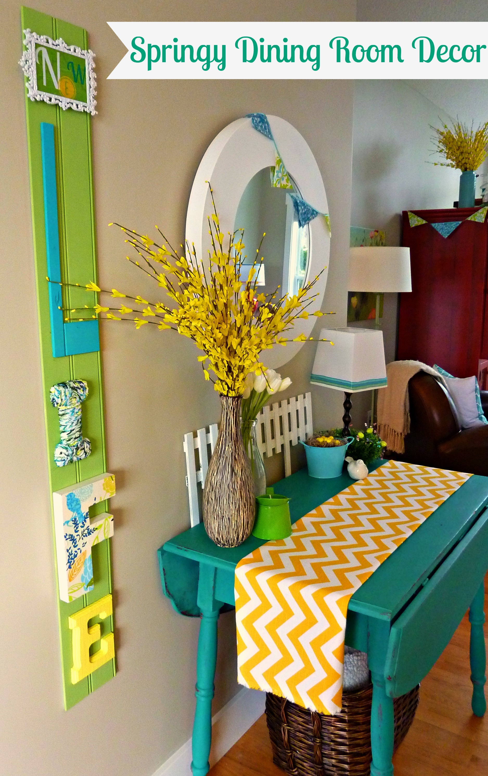 Decorating: Welcome Spring In the Dining Room