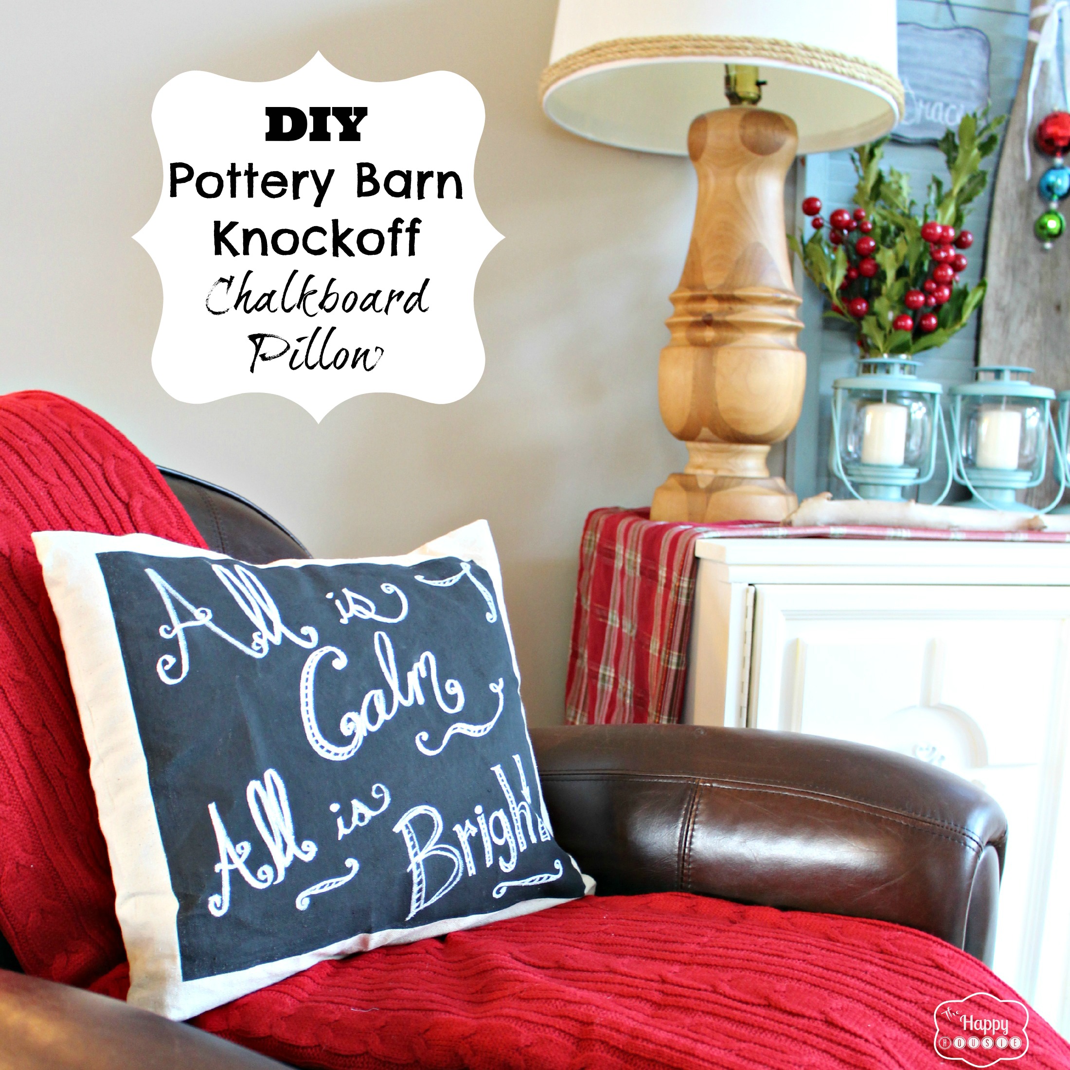 DIY Chalkboard Pillow {Pottery Barn Christmas Knockoff}