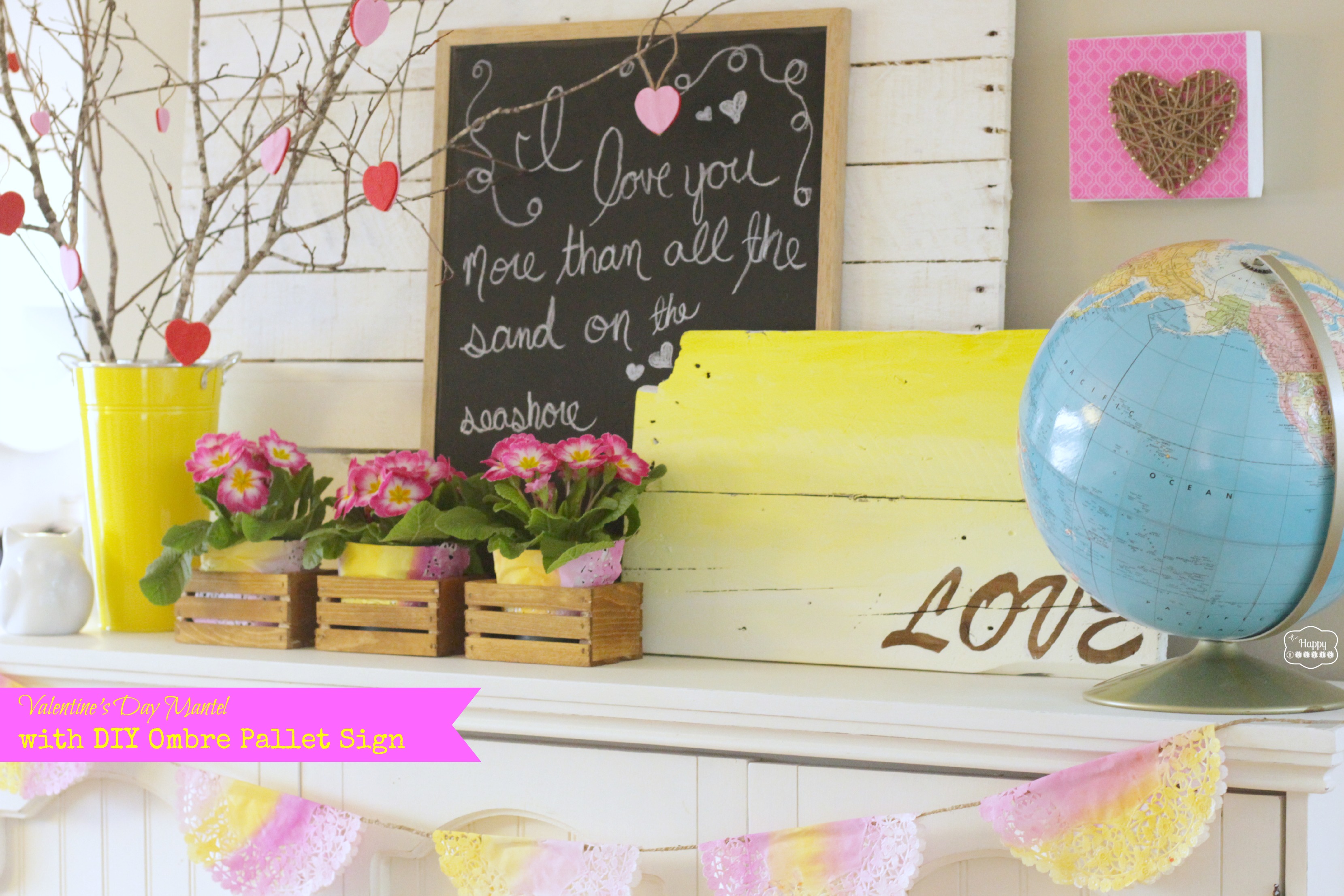 DIY Ombre {love} Pallet Sign On Our Valentines Day Mantel