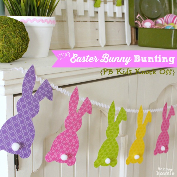 Easter Bunny Bunting on mantel with a sign saying Easy Easter Bunny Bunting sign.