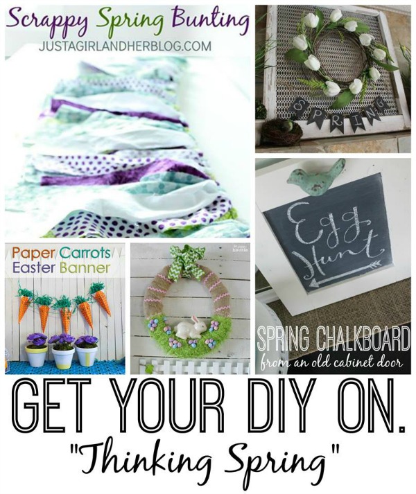 Get Your DIY On Thinking Spring poster.