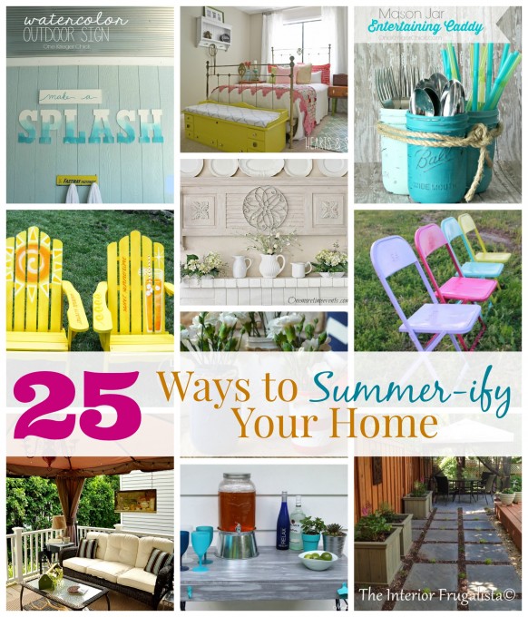 25 Ways to Summer-ify Your Home! {Get Your DIY On Challenge Features}