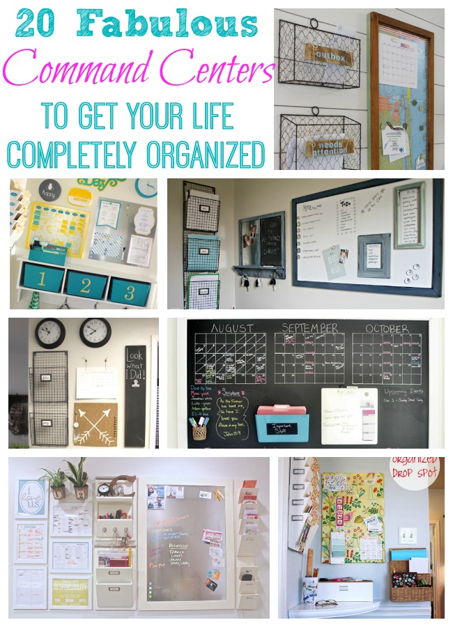 20 Fabulous Command Centers To Get Your Life Completely Organized graphic.