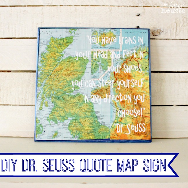 DIY Dr. Seuss Quote Map Sign