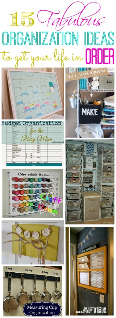 15 fabulous organization ideas to get your life in order at The Happy Housie