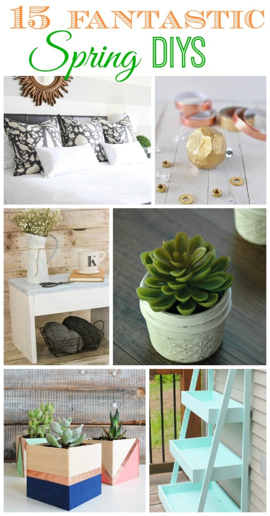 15 Fantastic Spring DIY Projects graphic.