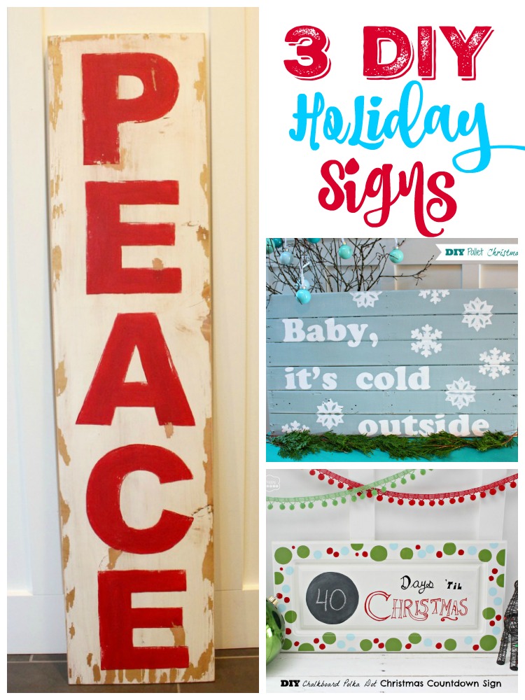 3 DIY Holiday Sign tutorials perfect for the Christmas Season at thehappyhousie.com