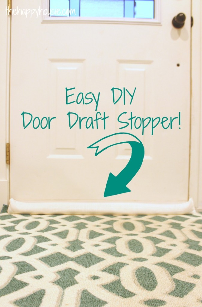 How to make your own easy DIY Door Draft Stopper and save on power and money this winter