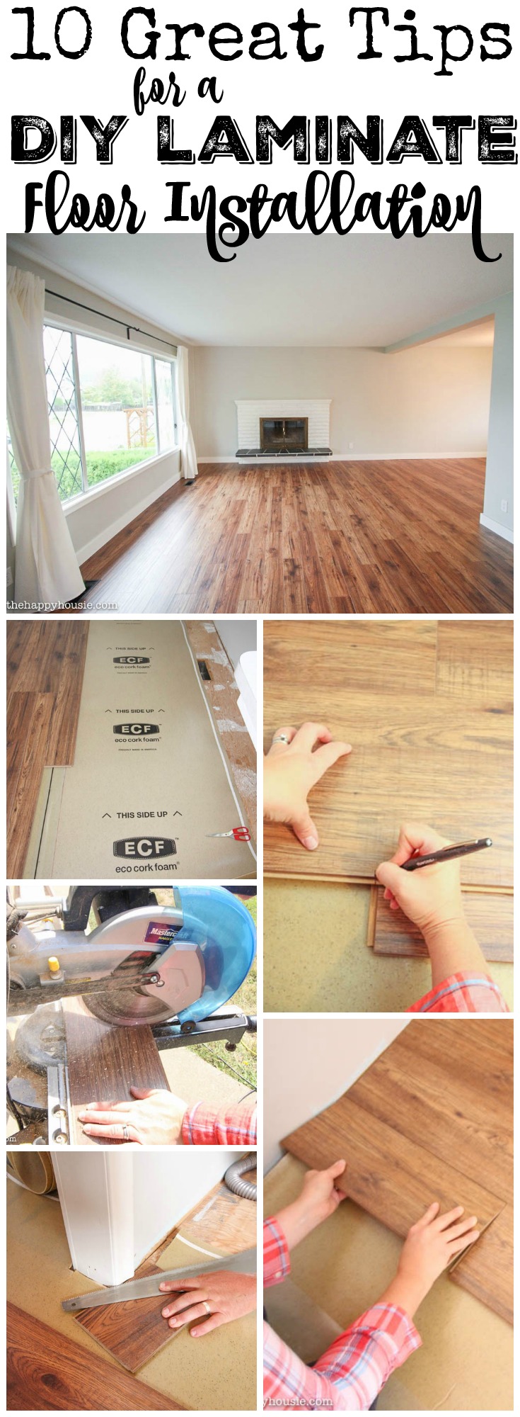 10 Great Tips for a DIY Laminate Floor Installation at thehappyhousie.com