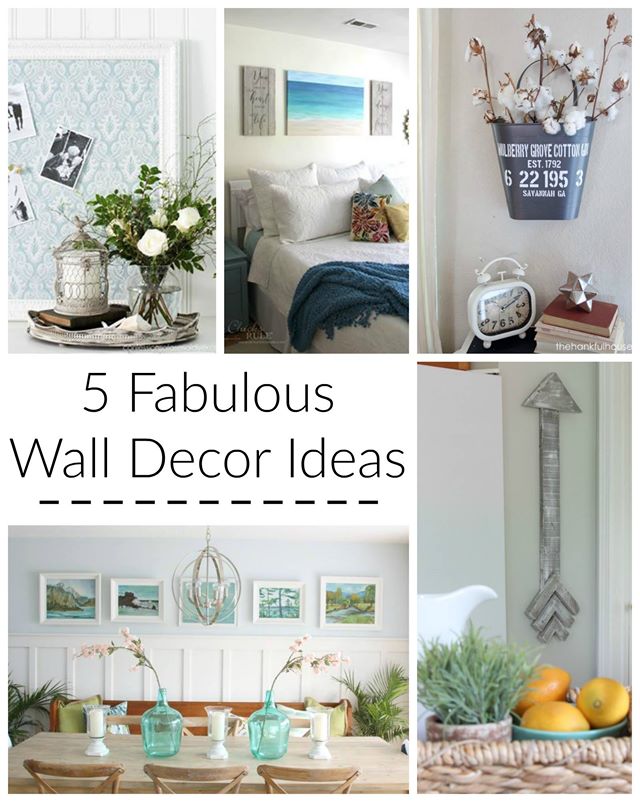 5 Fabulous Wall Decor Ideas graphic.