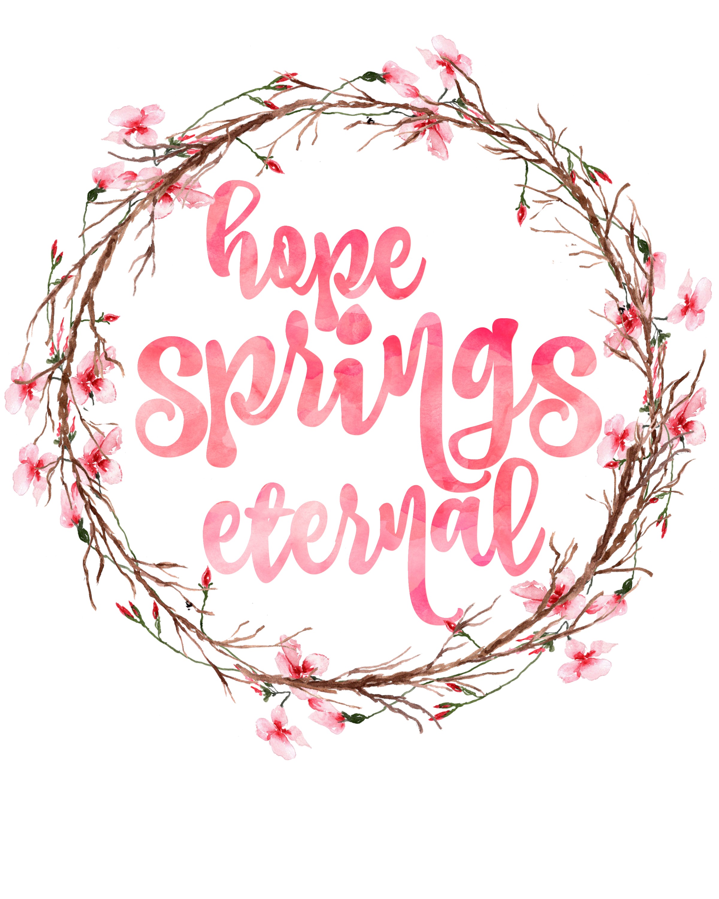 Hope Springs Eternals Watercolour Printable Free Spring Printable at the happy housie