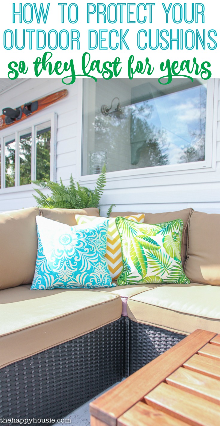 How to Protect Your Outdoor Deck Cushions so they last for years graphic.