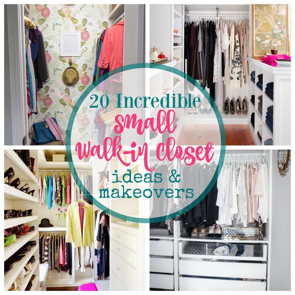 20 Incredible Small Walk In Closet Ideas & Makeovers poster.