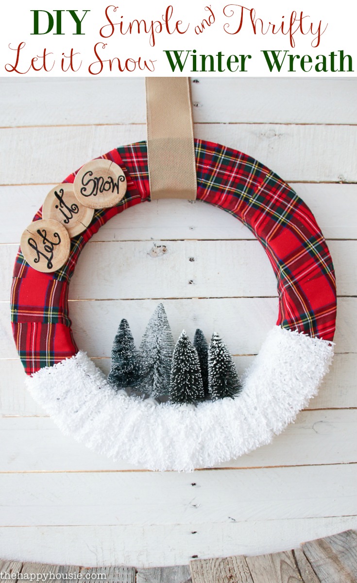 DIY Simple and Thrifty Let It Snow Winter Wreath.