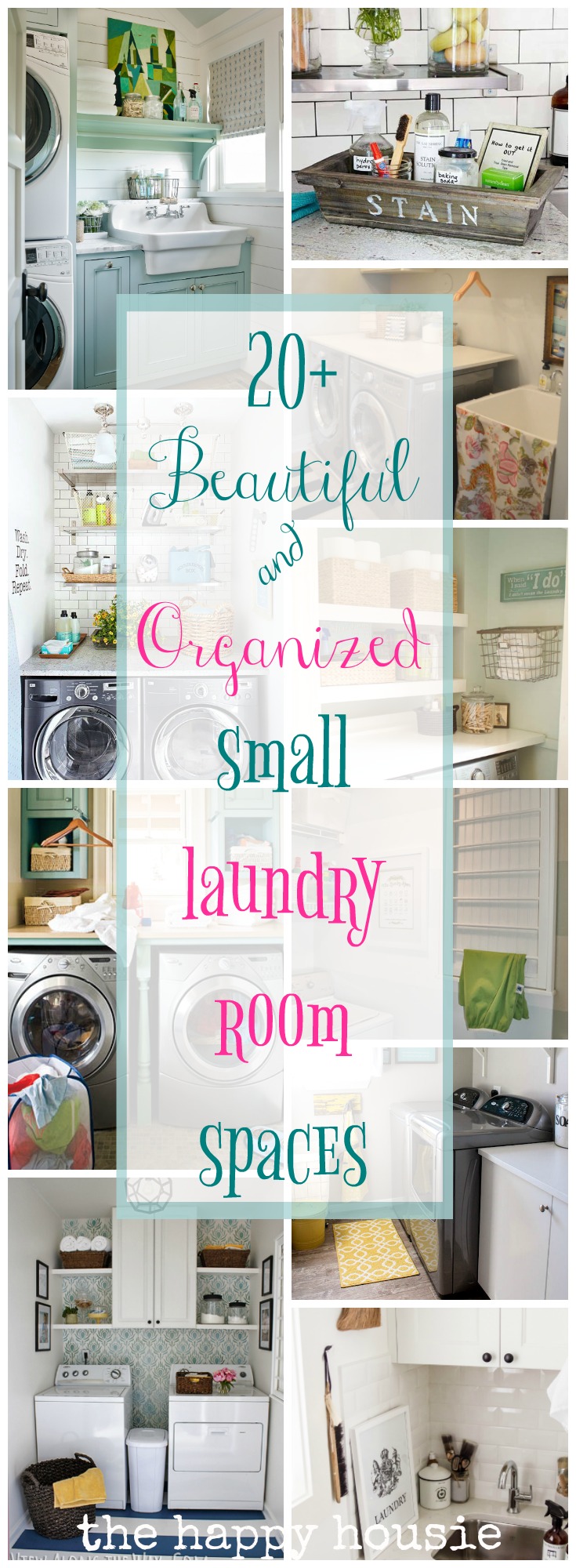 20+ Beautiful and organized small laundry room spaces poster.