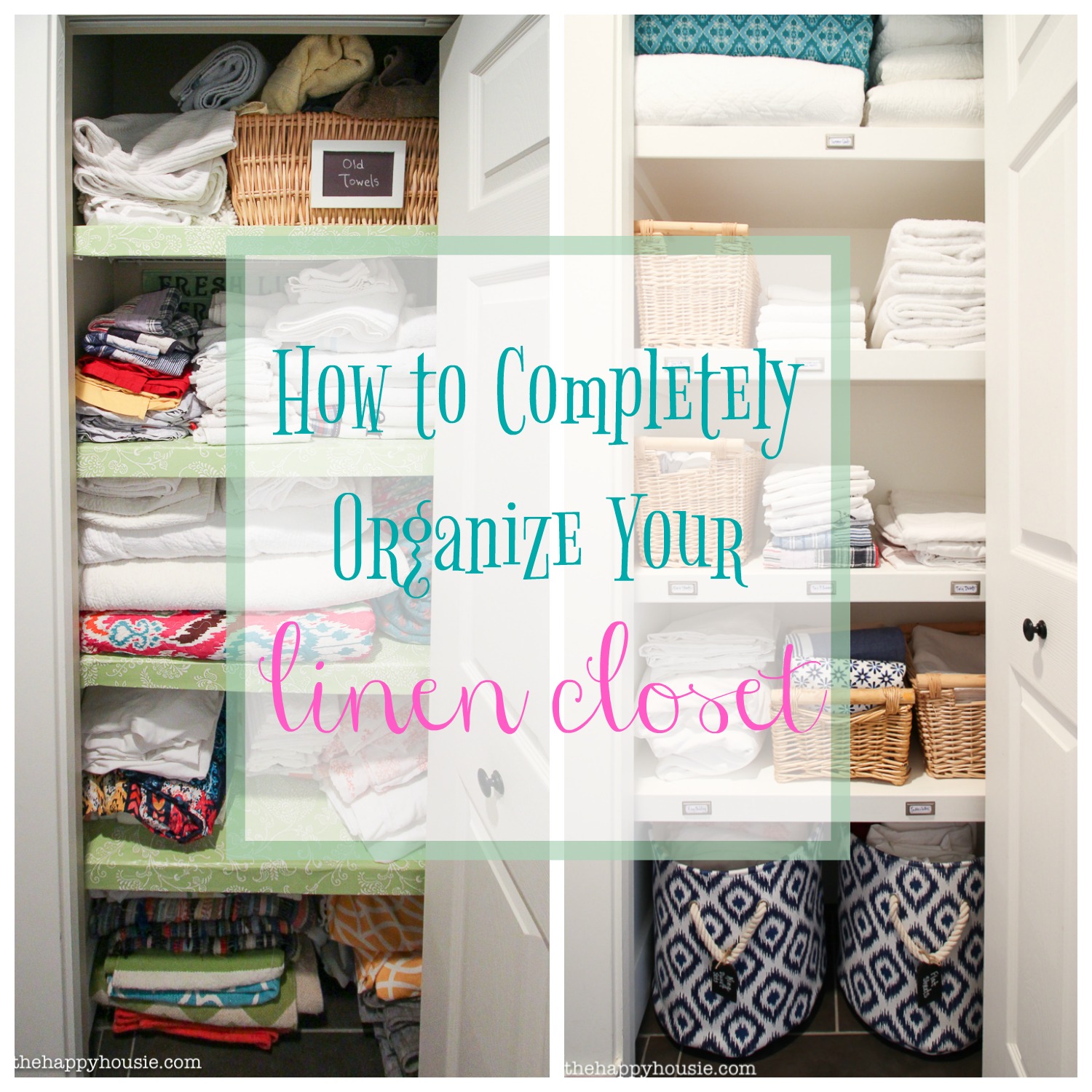 How To Completely Organize Your Linen Closet graphic.