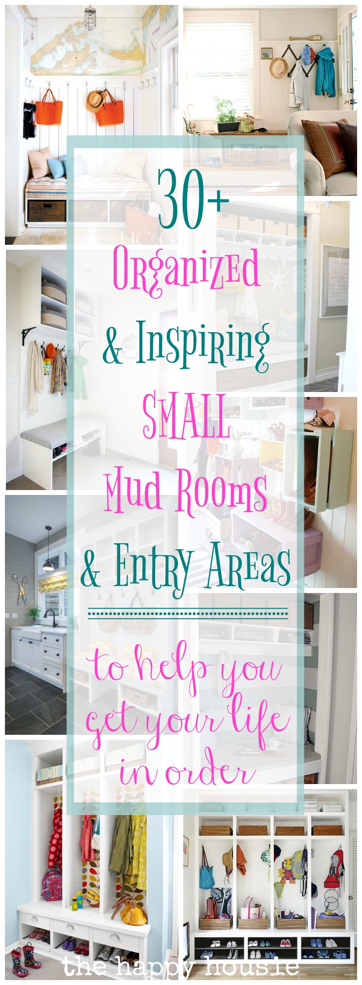30 plus organized and inspiring small mud room and entry areas graphic.