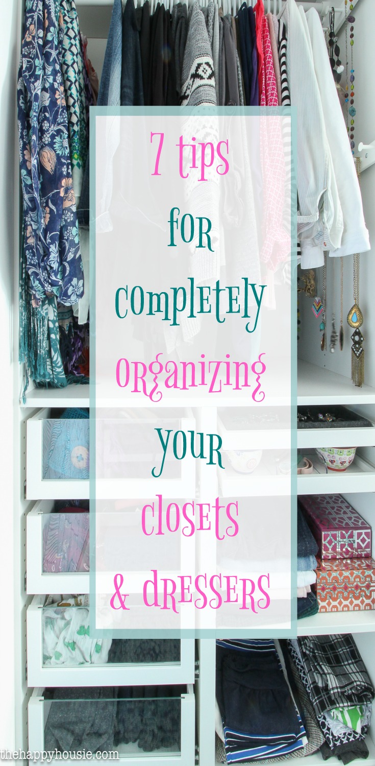 7 Tips for organizing your closet graphic.