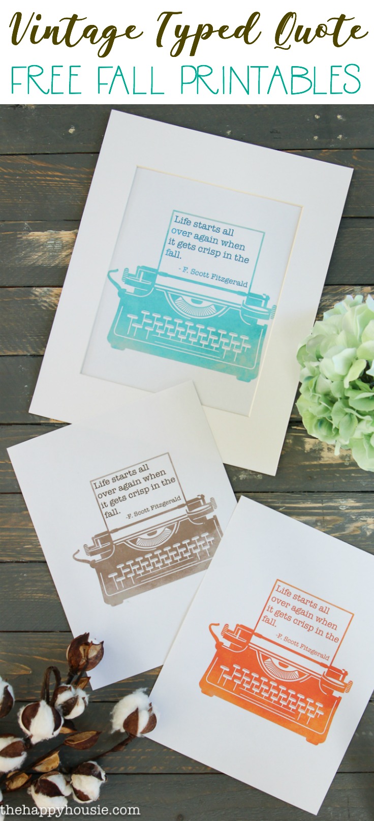 Vintage Typed Quote Free Fall Printables poster.