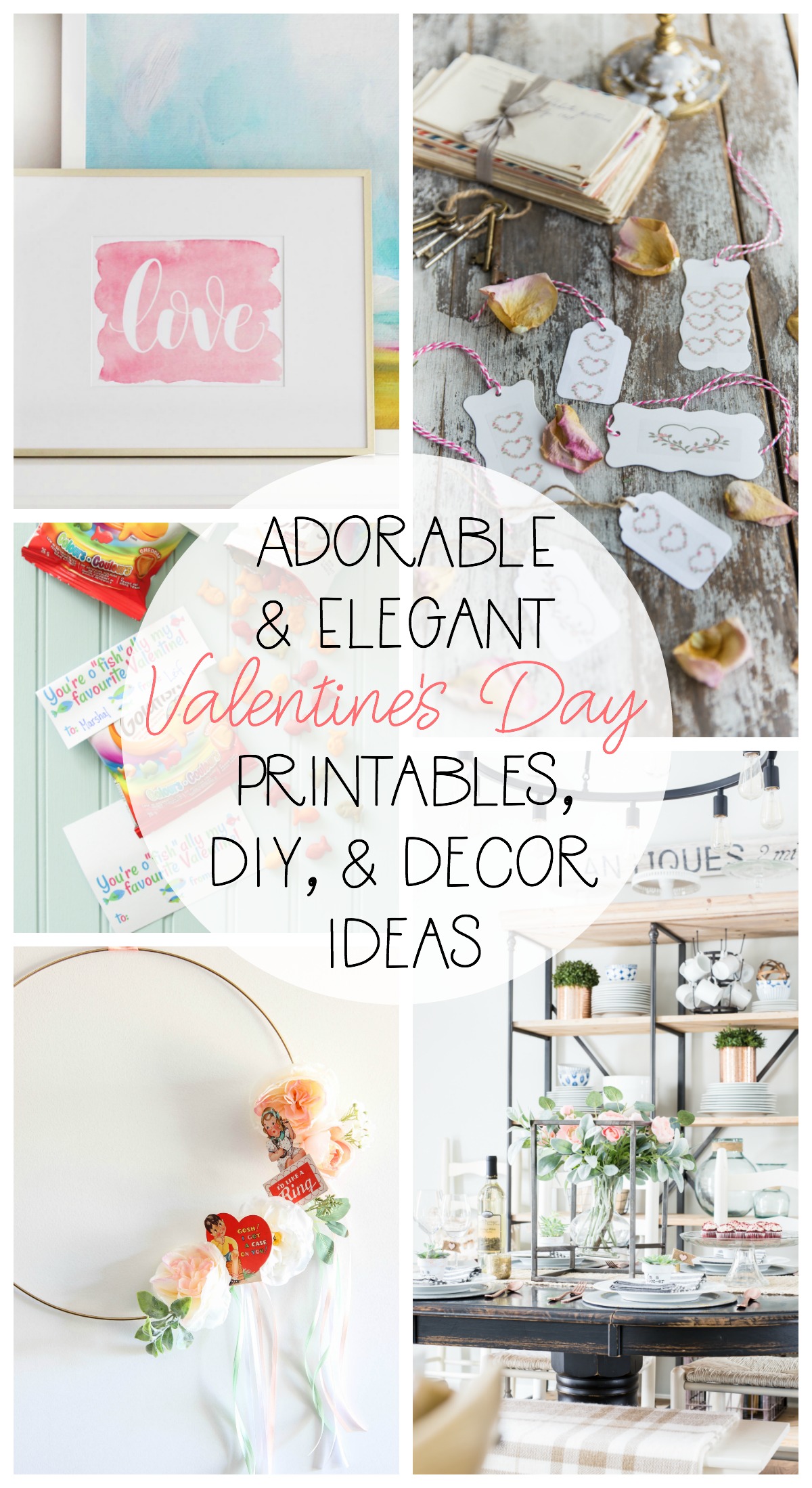 Adorable & Elegant Valentine's Day Printable DIY and Decor Ideas poster.