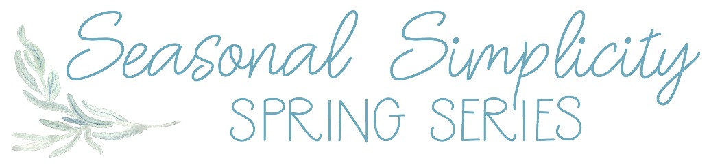 Seasonal simplicity spring series poster.