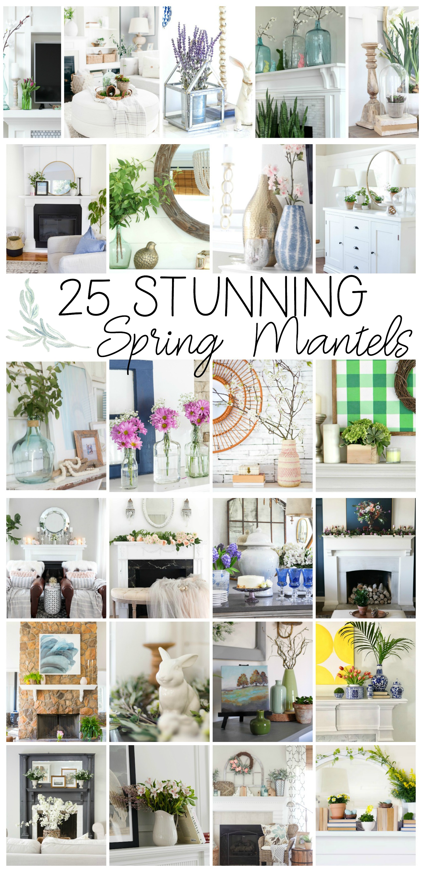 25 Stunning Spring Mantels poster.