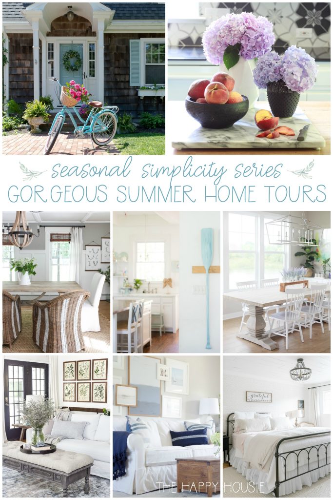 Seasonal Simplicity Summer Home Tours: Day Three | The Happy Housie