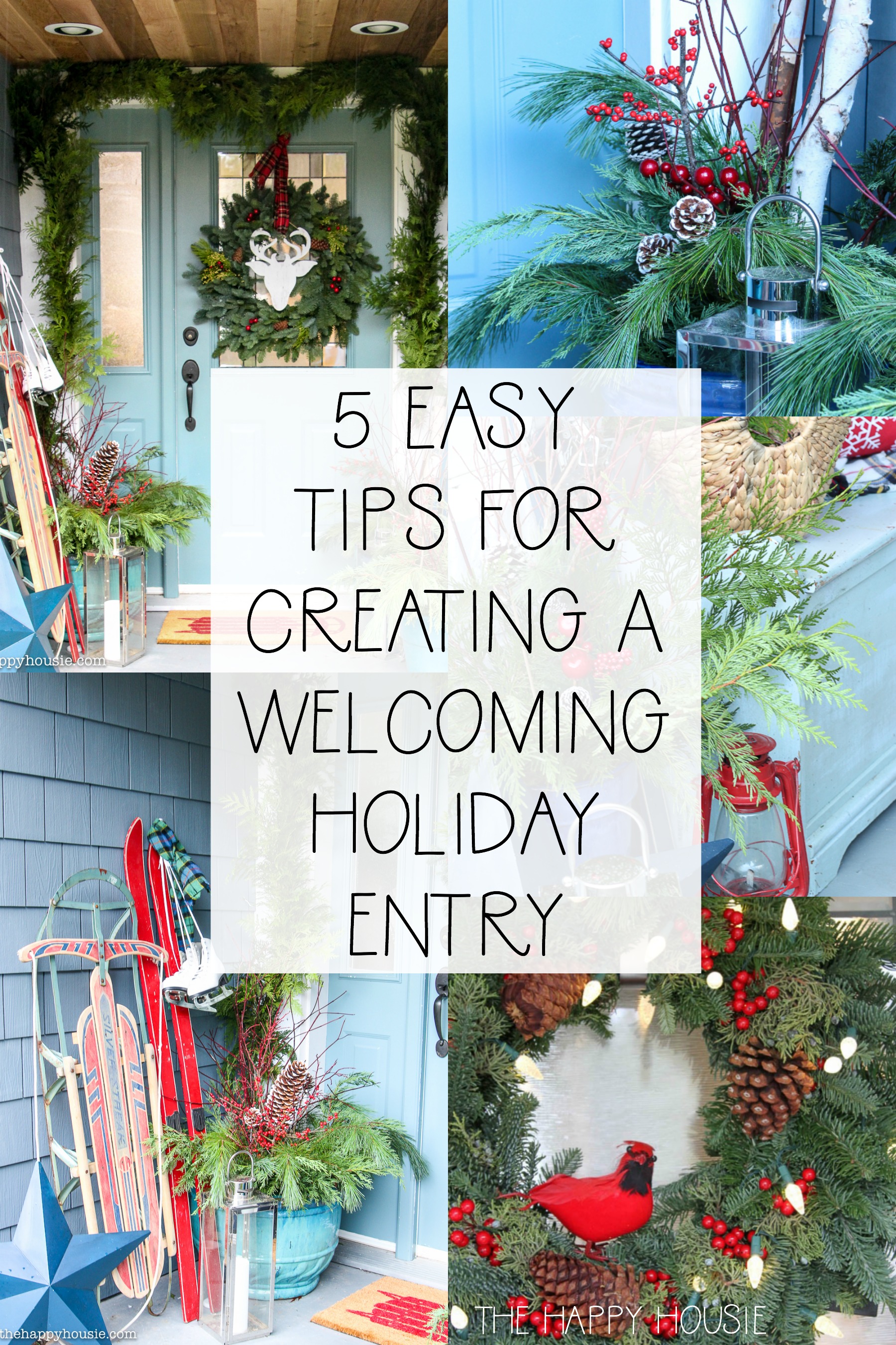 5 Easy tips for creating a welcoming holiday entry poster.