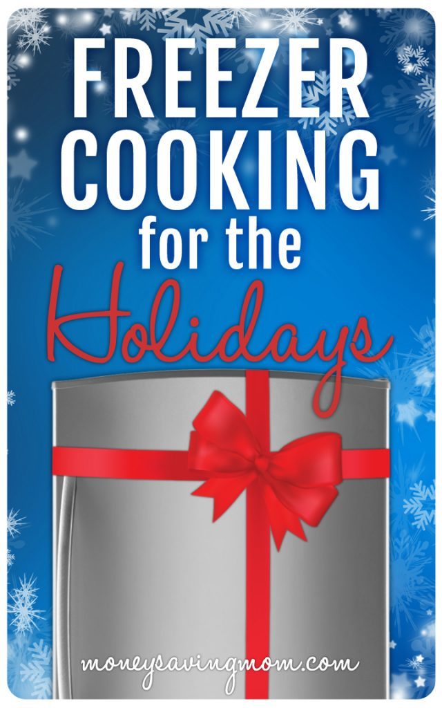 Freezer Cooking For the Holidays poster.
