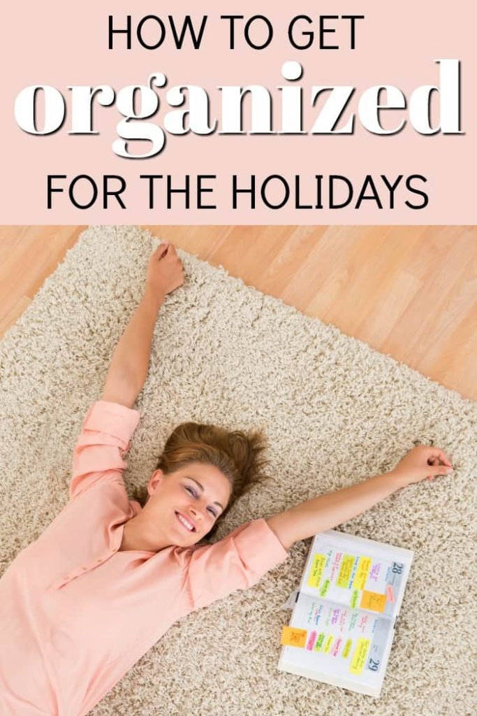 How To Get Organized For The Holidays poster.