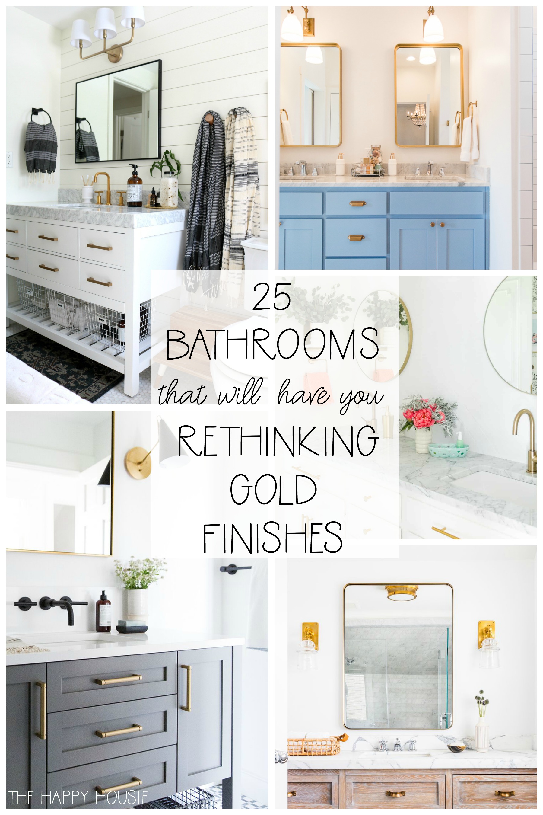 25 Bathroom that will have you rethinking gold finishes poster.