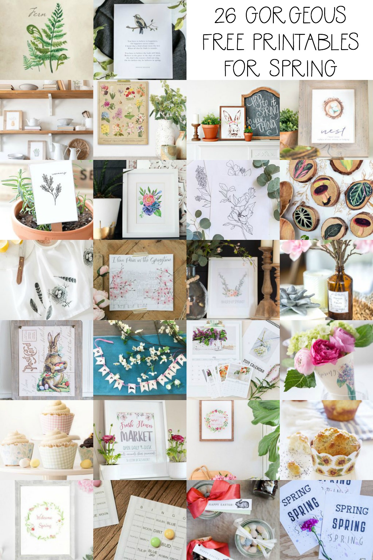 26 Gorgeous free printables for spring poster.