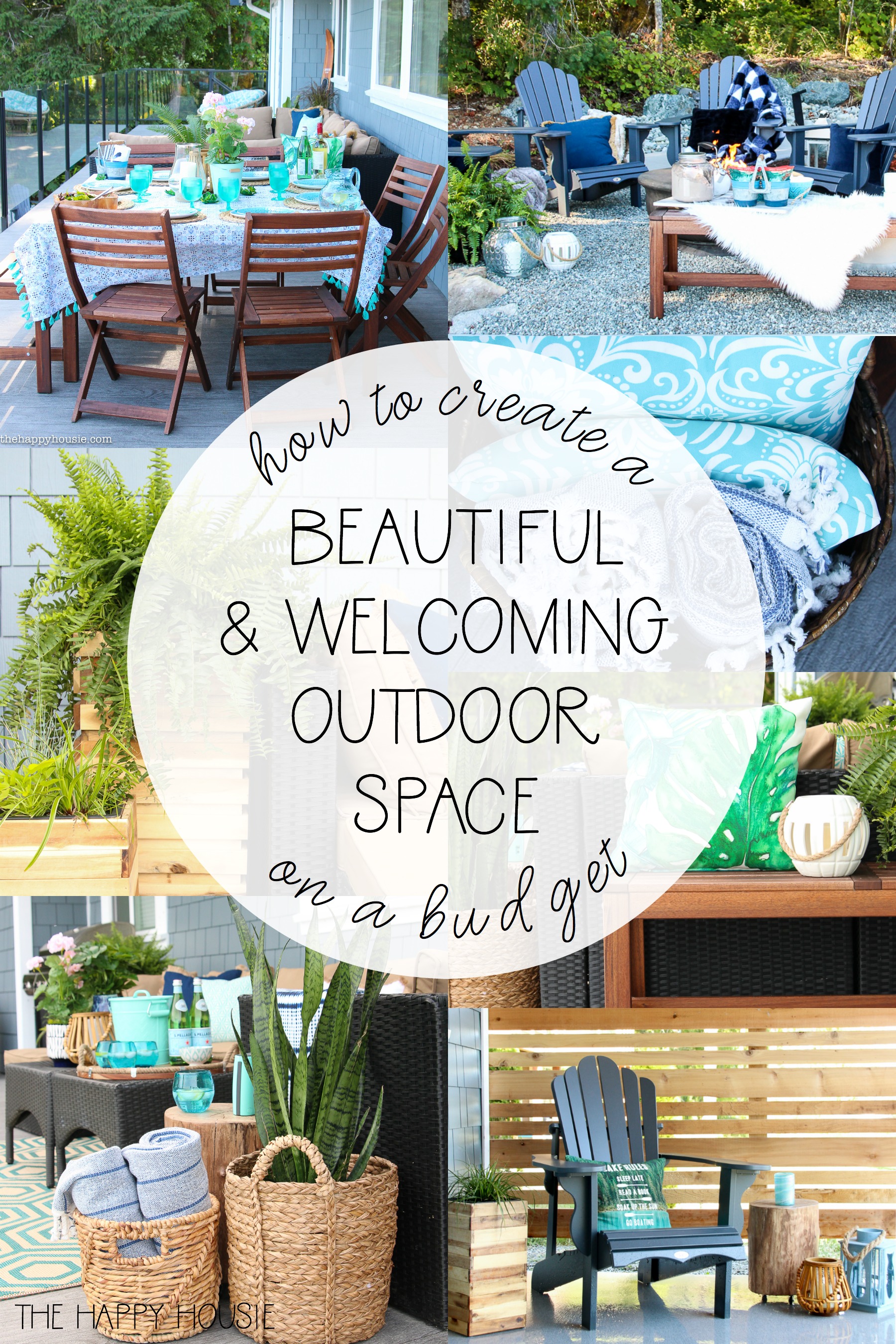 How to create a beautiful and welcoming outdoor space on a budget graphic.