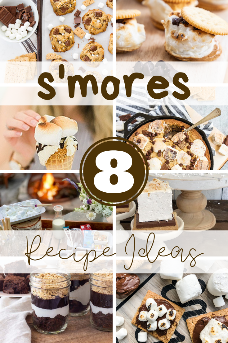 S'mores 8 recipe ideas graphic.