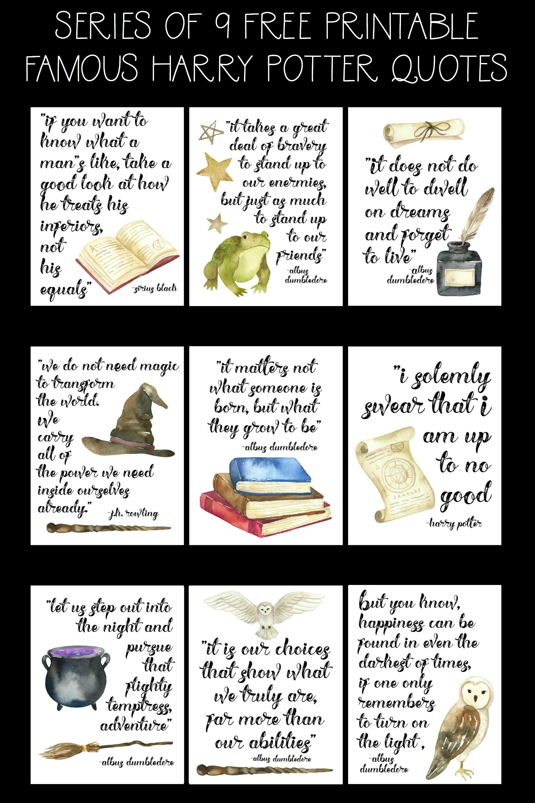 Series Of 9 Free Printable Famous Harry Potter Quotes poster.