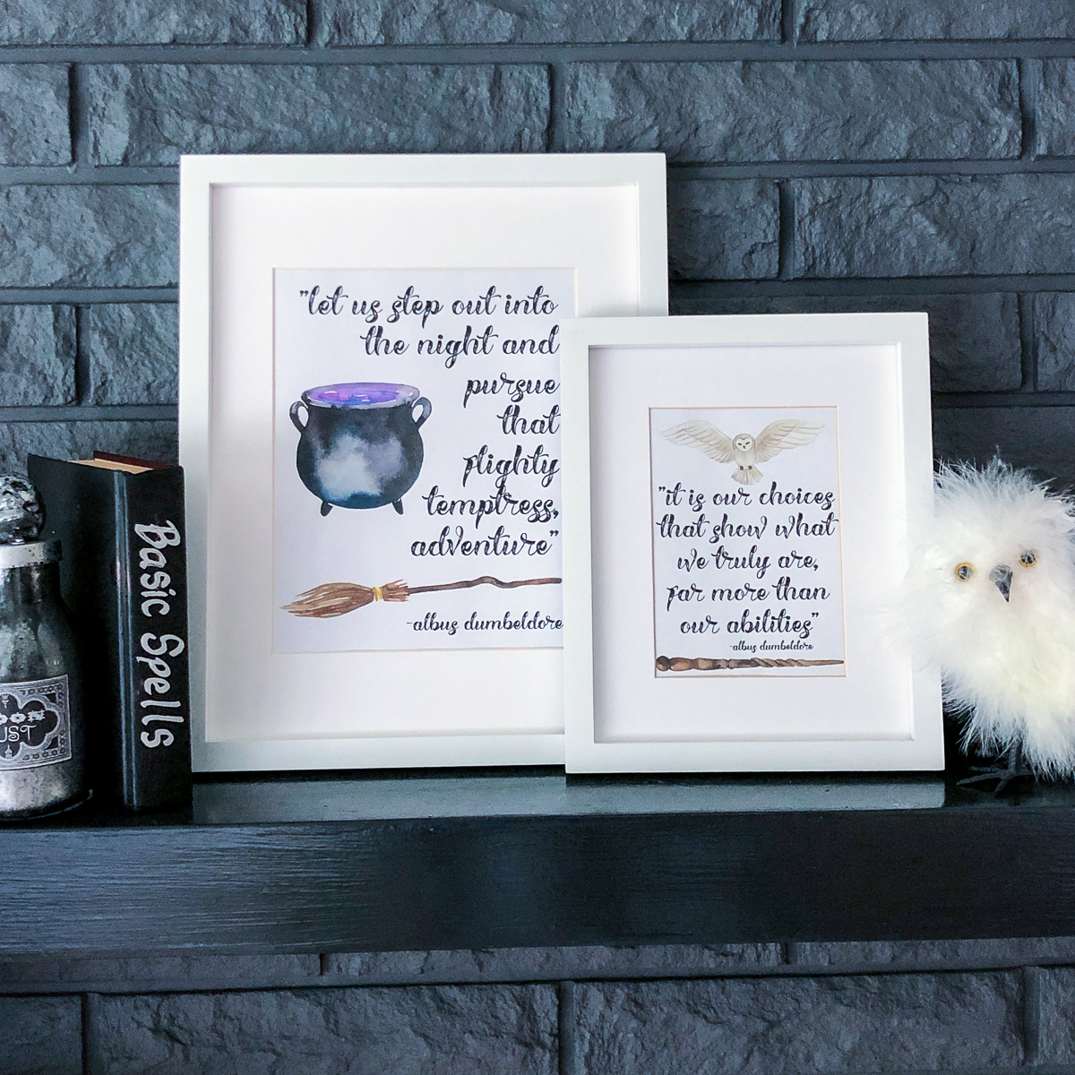 The Harry Potter quotes printed and framed.