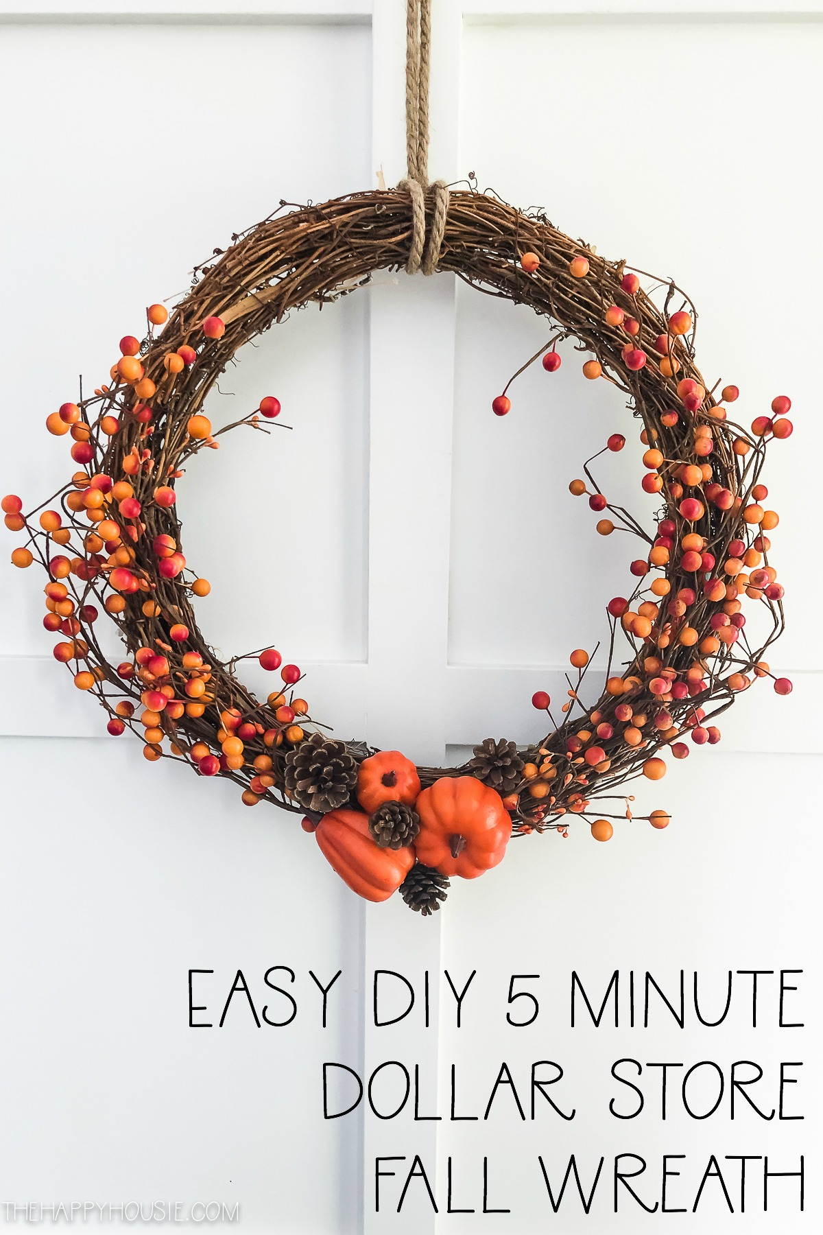 Easy DIY 5 Minute Dollar Store Fall Wreath graphic.