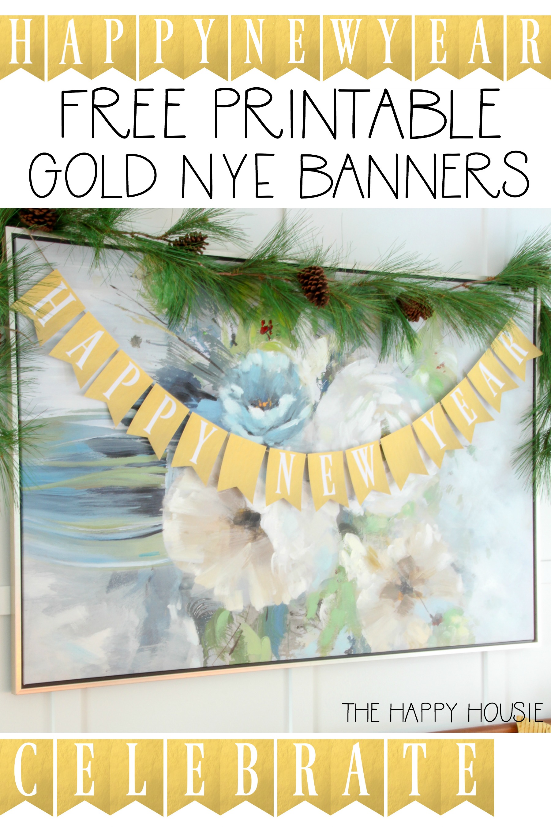 Happy New Year Free Printable Gold NYE Banner graphic.