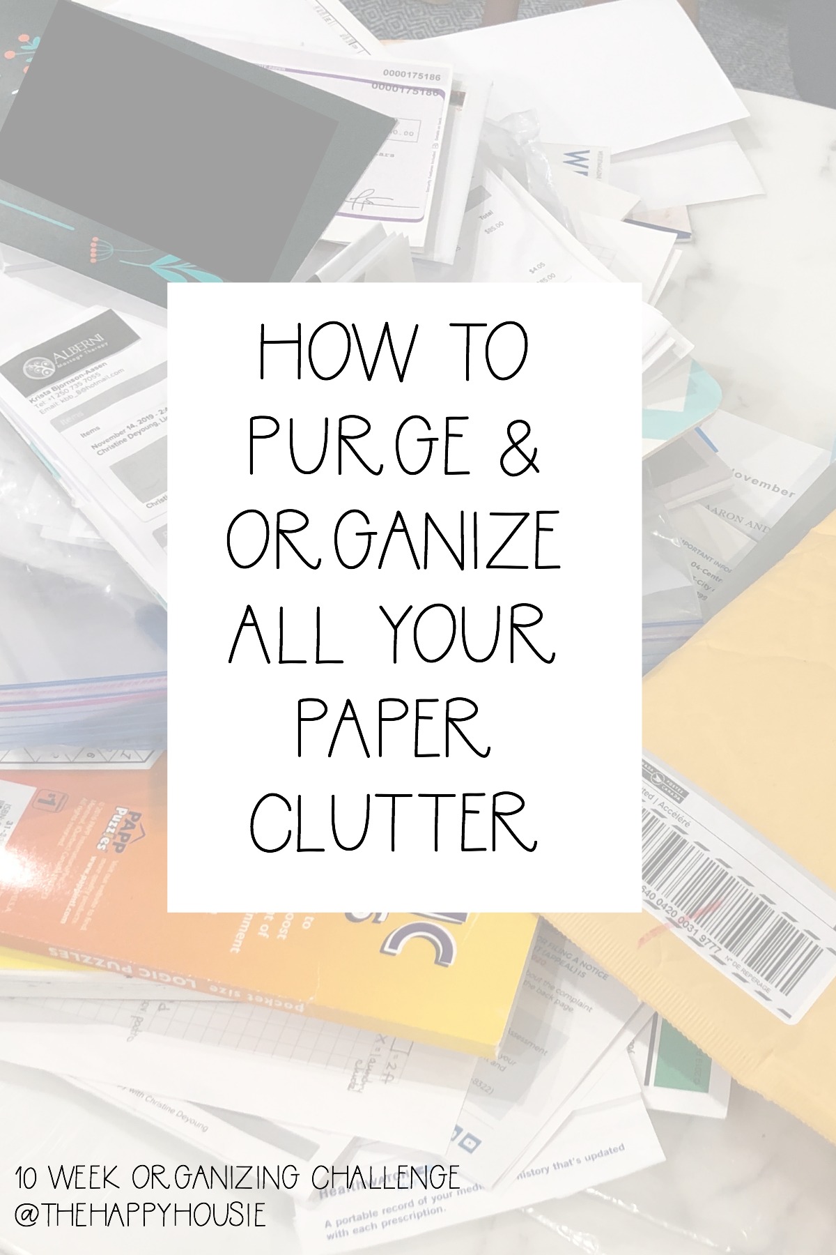 Image of paperwork and label saying how to purge and organize your paper clutter.