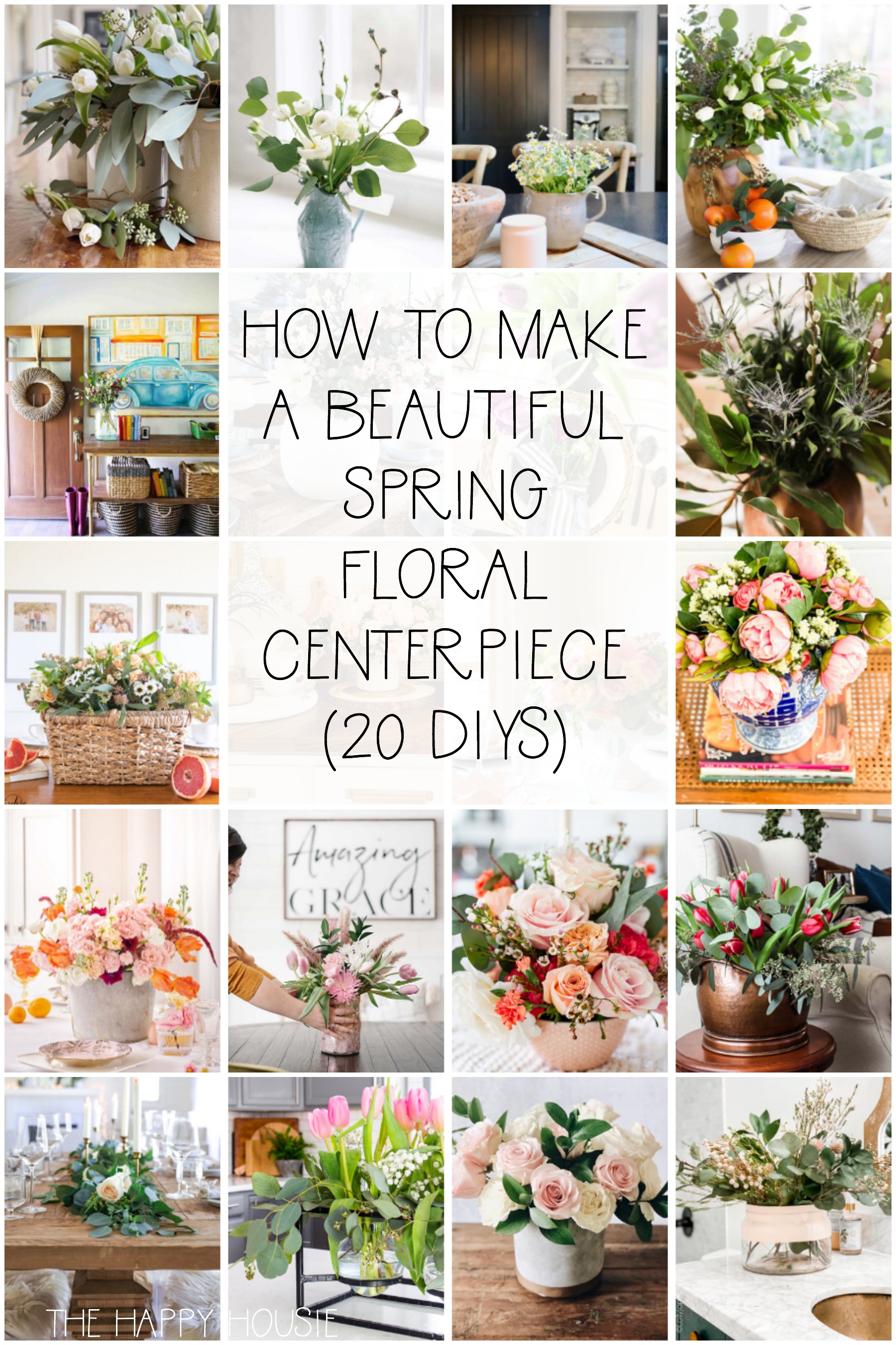 How To Make A Beautiful Spring Floral Centerpiece poster.