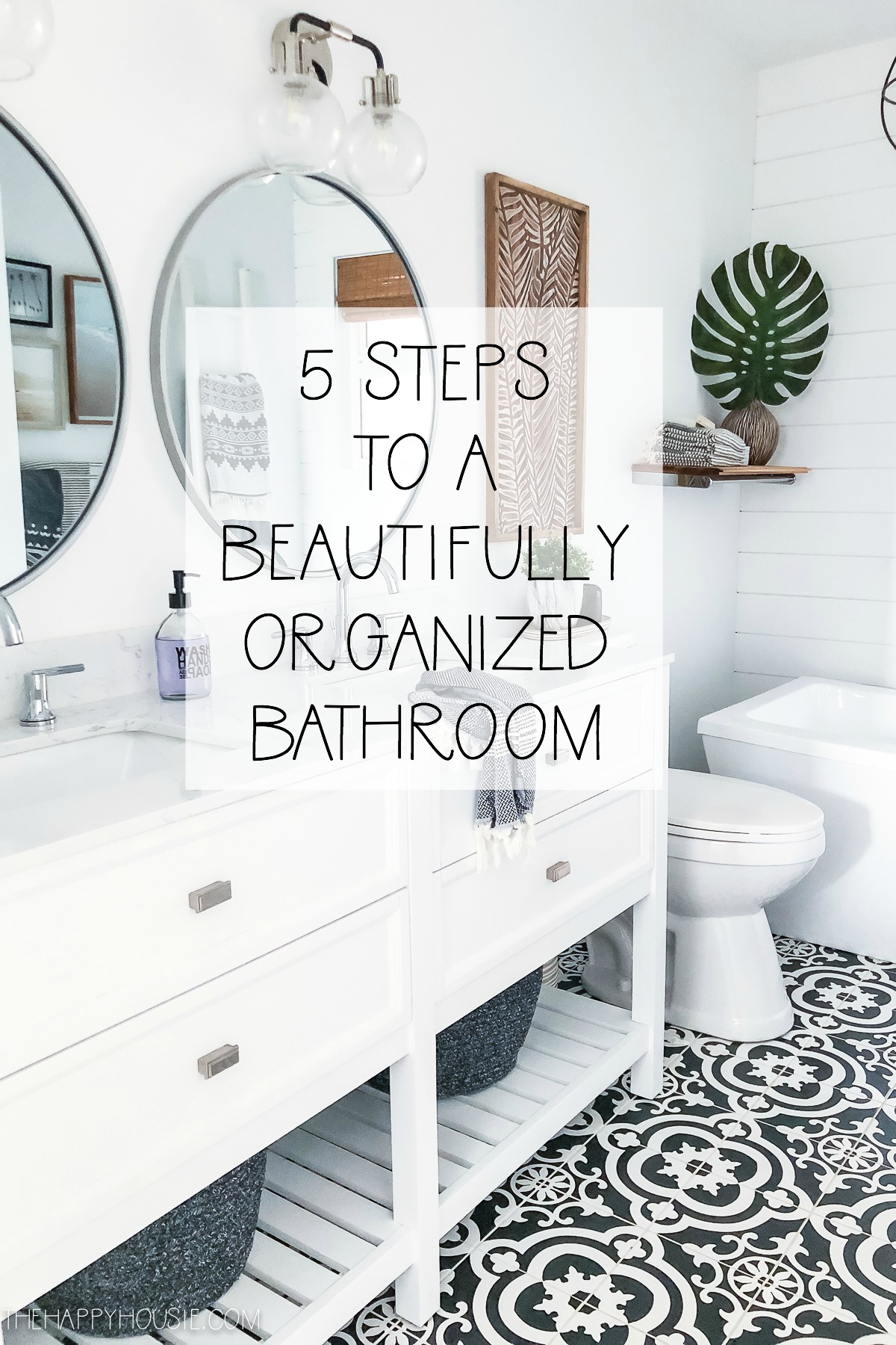 5 Steps To A Beautifully Organized Bathroom graphic.