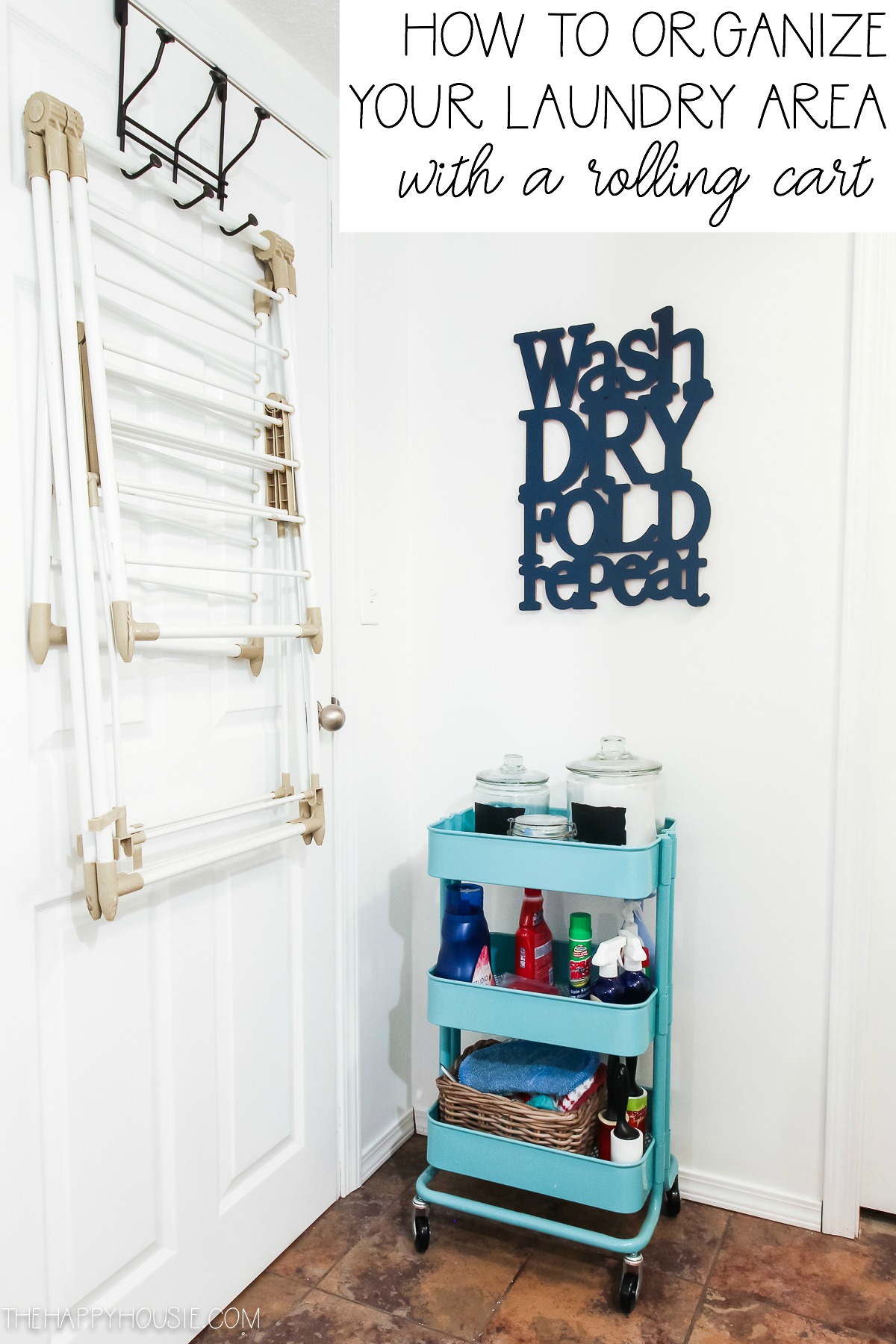 How To Organize Your Laundry Area With A Rolling Cart poster.