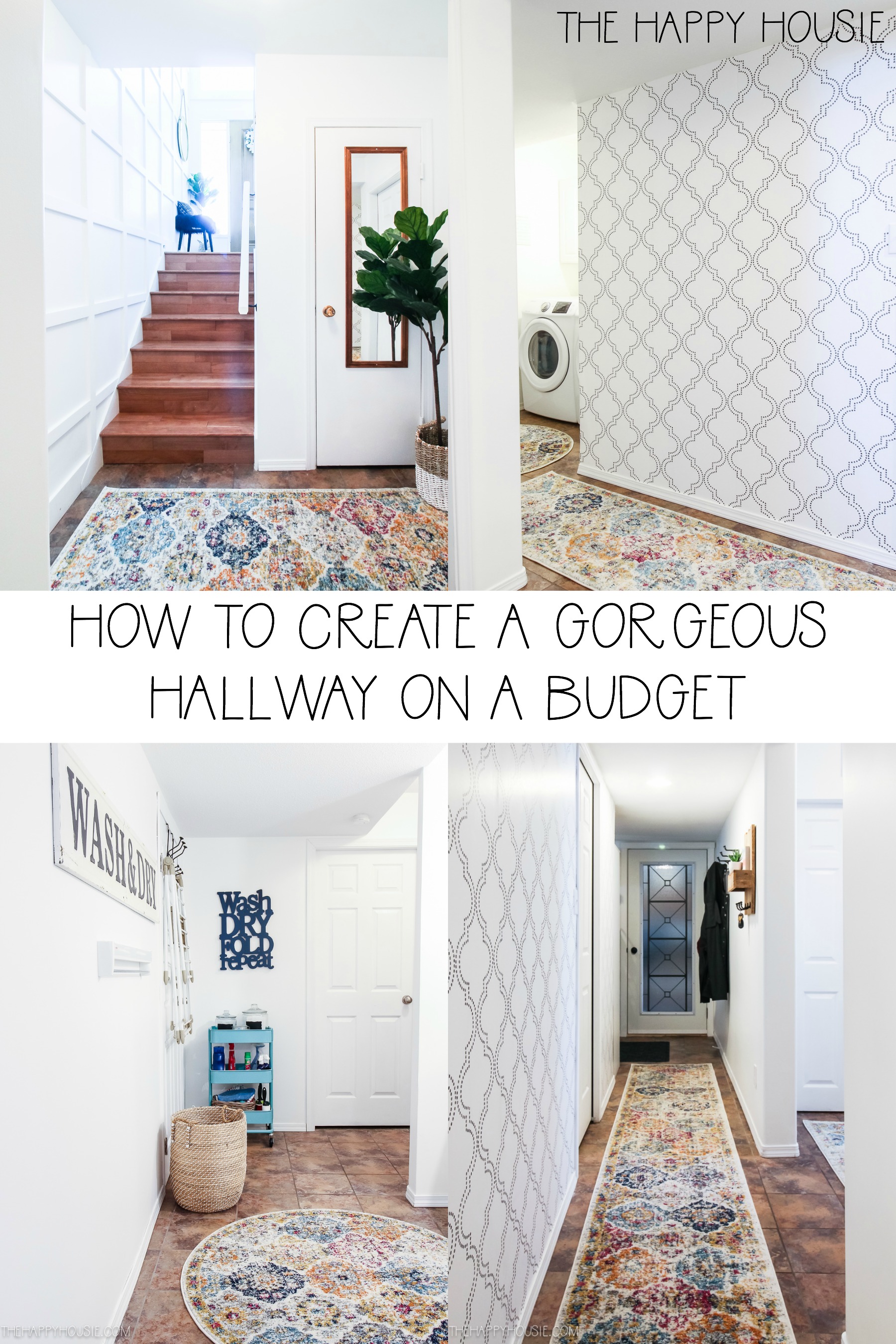 How To Create A Gorgeous Hallway On A Budget poster.