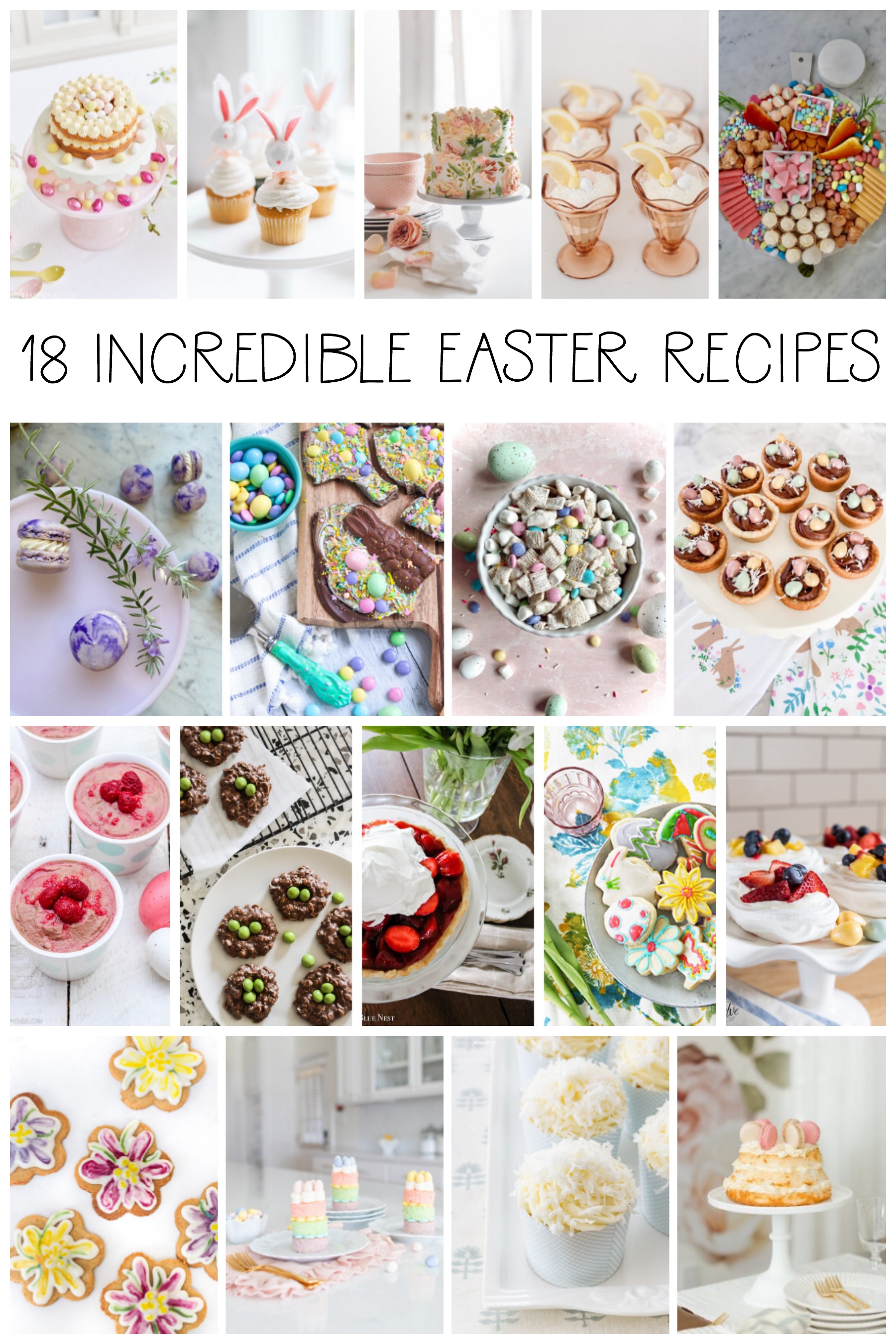 18 Incredible Easter Recipes graphic.