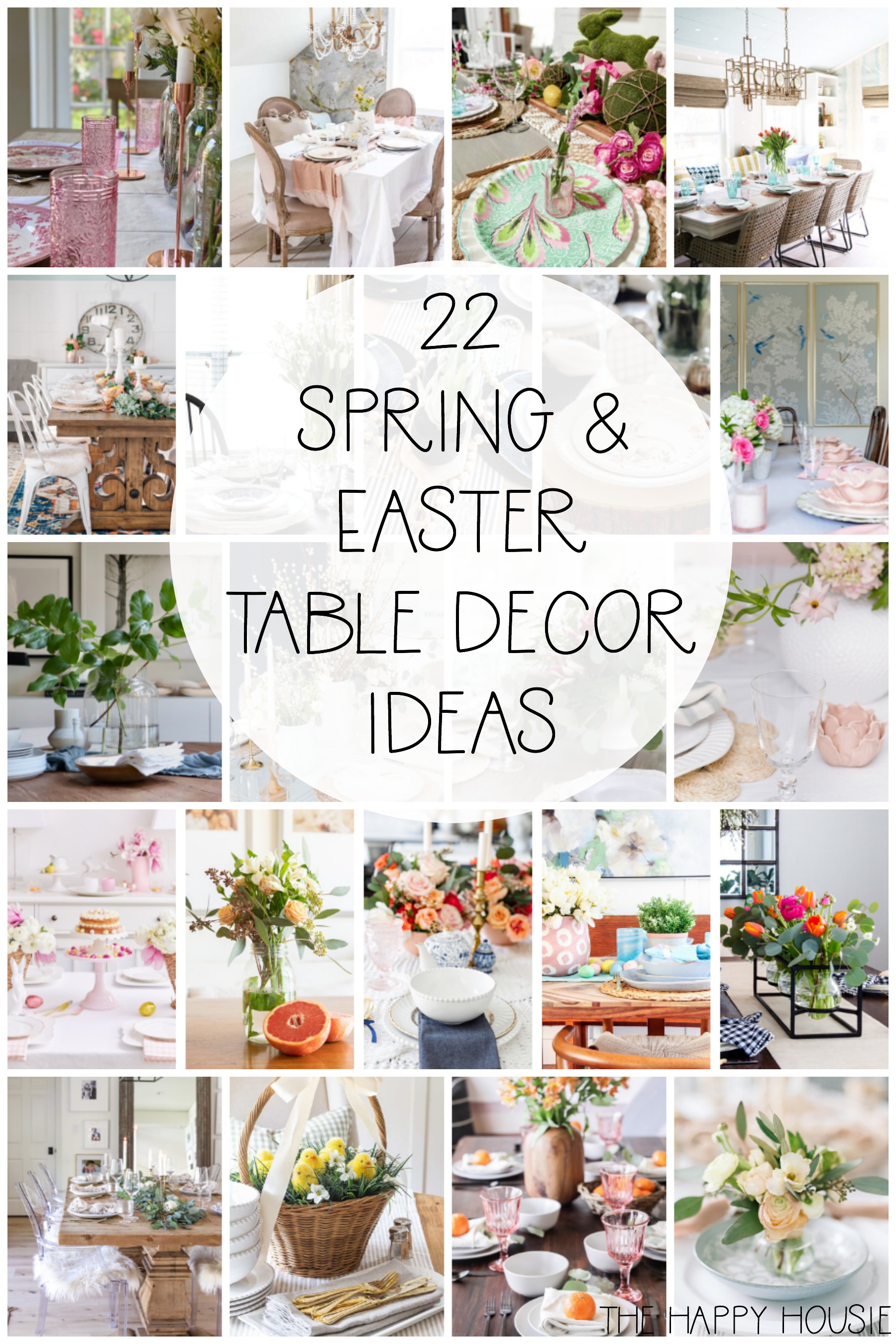 22 Spring & Easter Table Decor Ideas poster.