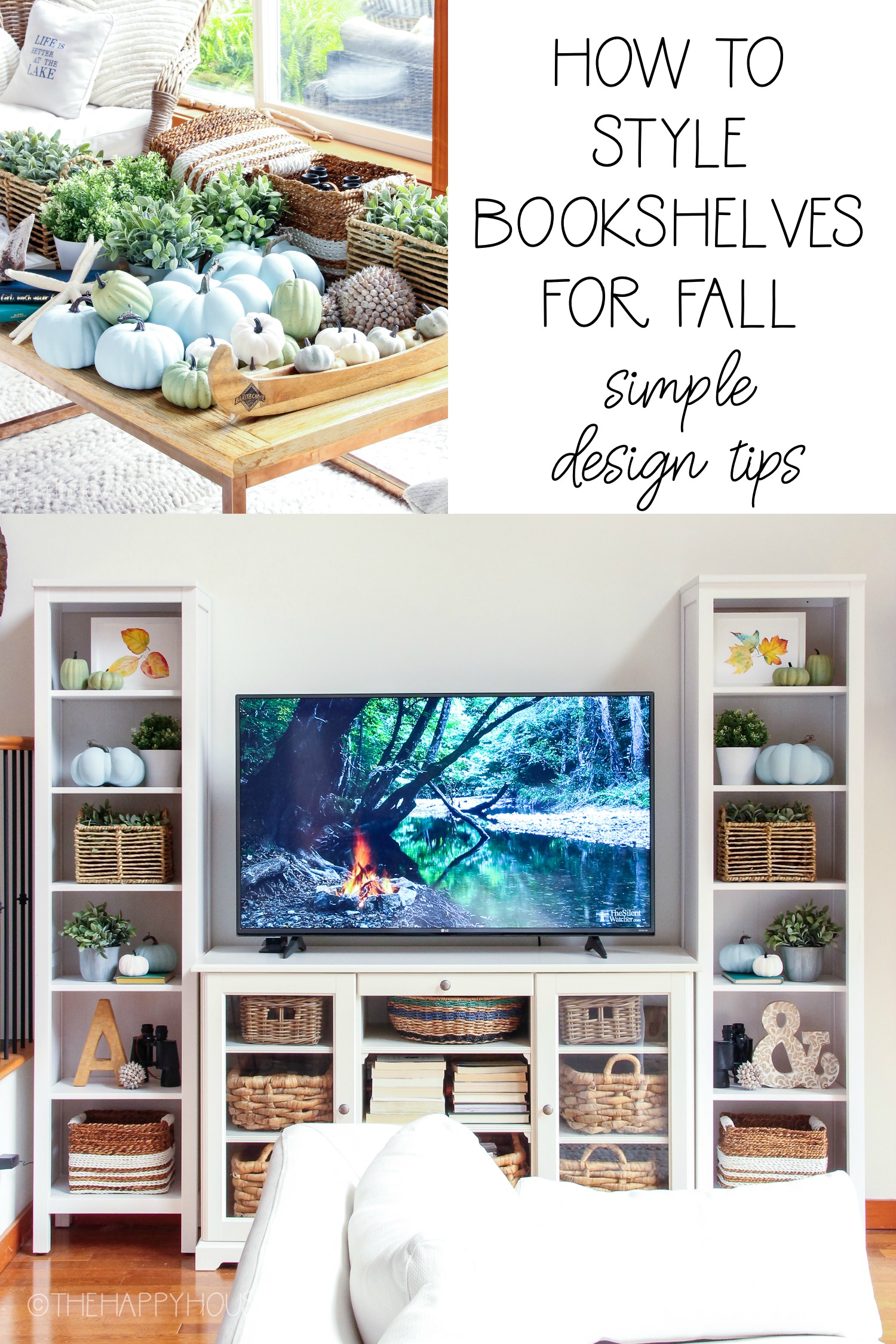 How To Style Bookshelves For Fall Simple Design Tips graphic.