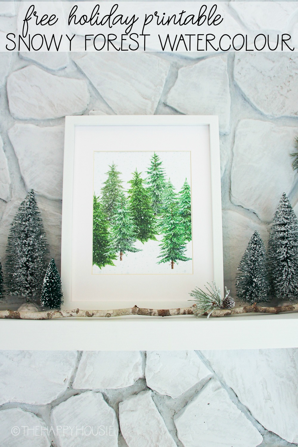 Free Holiday Printable Snowy Forest Watercolour on the mantel graphic.