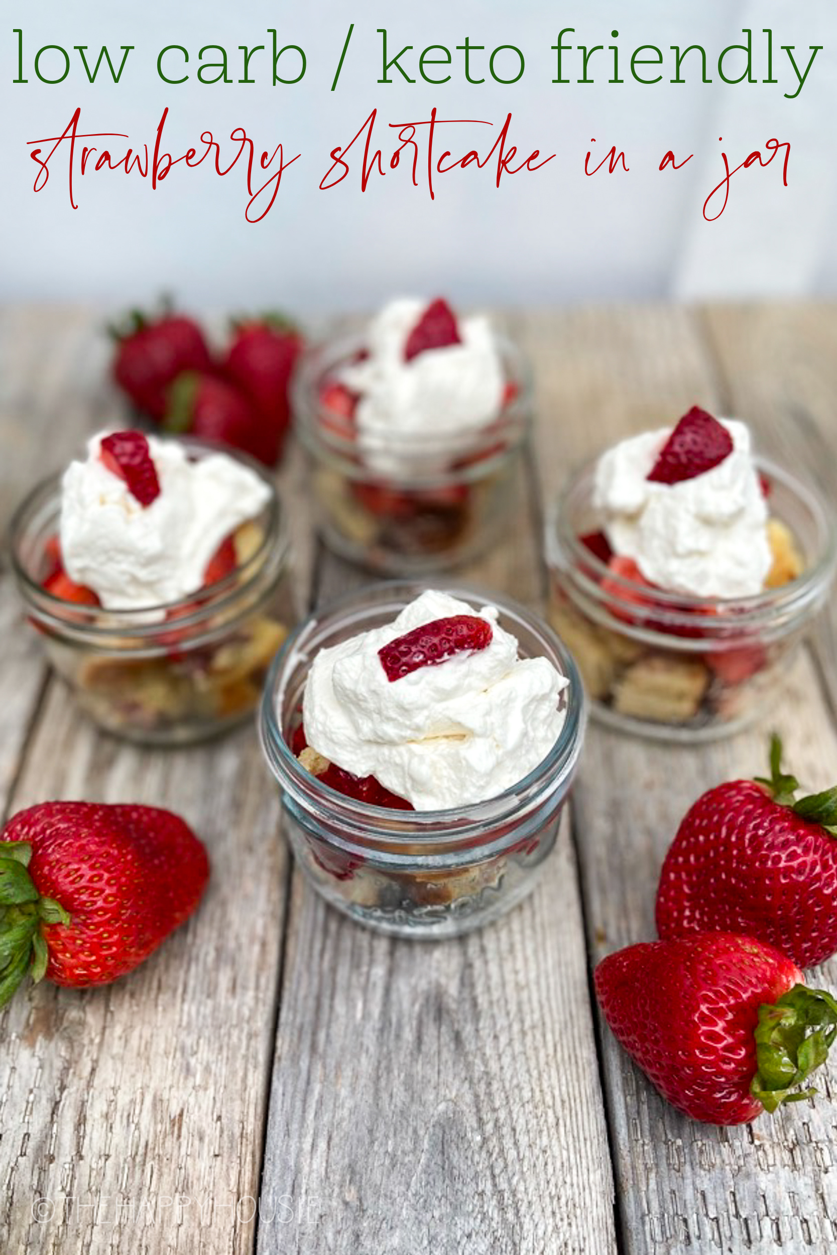 Low carb keto friendly strawberry shortcake in a jar poster.