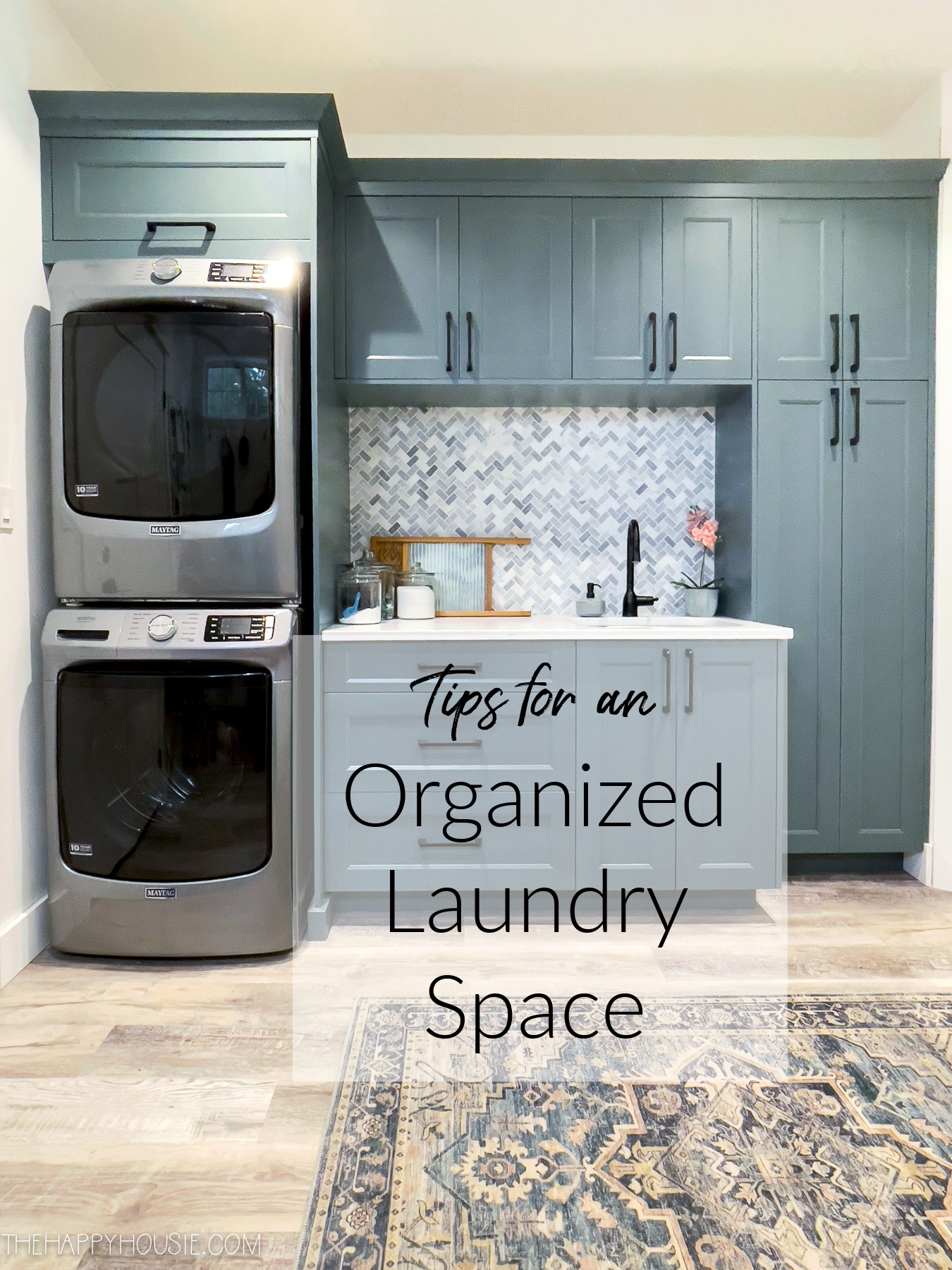 Tips For an Organized Laundry Space graphic.