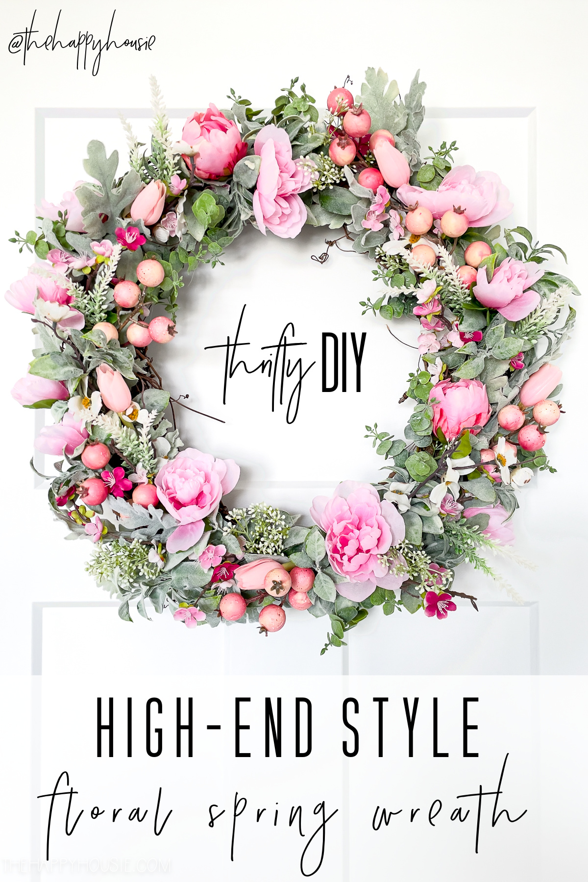 labeled image of a thrifty DIY high-end style floral spring wreath hanging on a door